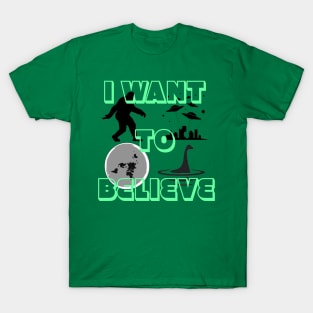 I want to believe T-Shirt